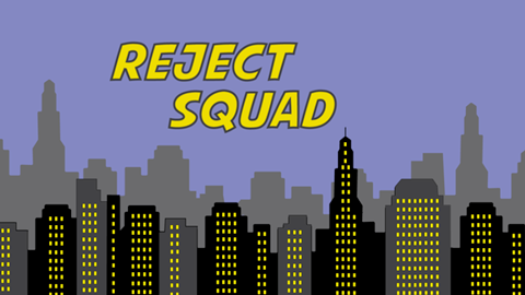 Reject Squad Preview